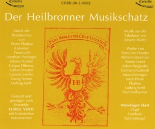 Der heilbronner Musikschatz – Musik der Renaissance …