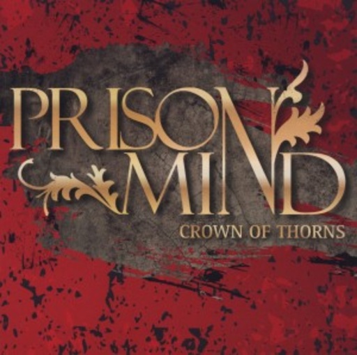 Prison Mind – Crown Of Thorns