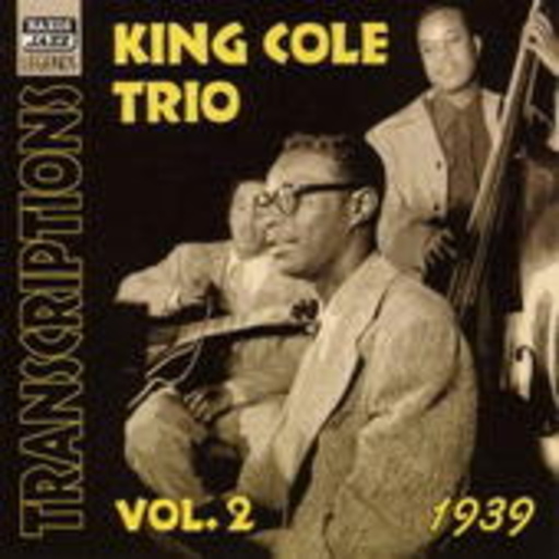 Nat King Cole Trio – Transcriptions Vol. 2 (1939)
