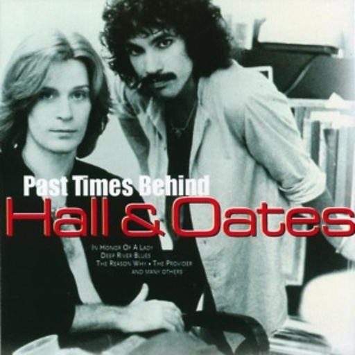 Hall & Oates – Past Time Behind