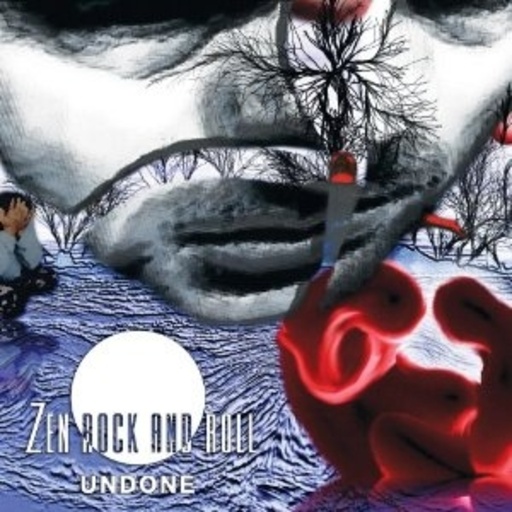 Zen Rock & Roll – Undone