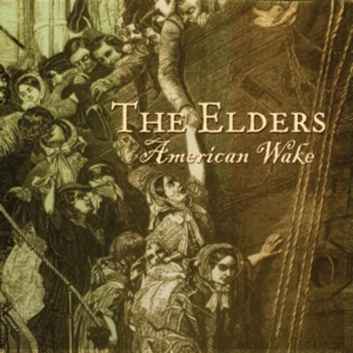The Elders – American Wake