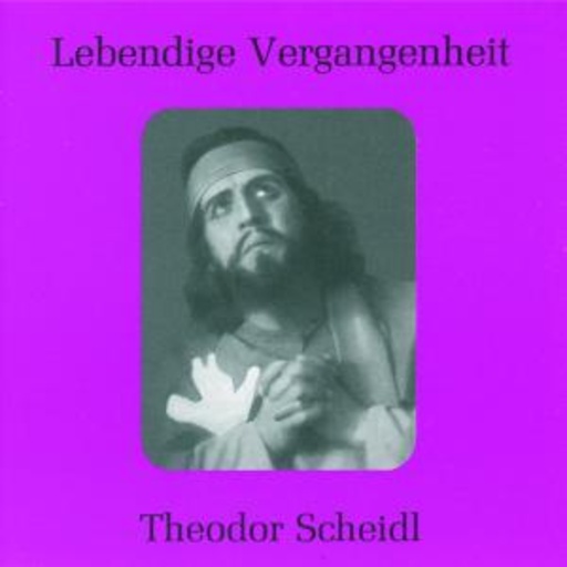 Theodor Scheidl – Lebendige Vergangenheit - Theodor Scheidl