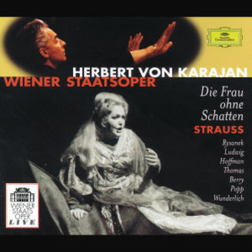 Herbert von Karajan/Wiener Staatsoper – Die Frau ohne Schatten (GA)