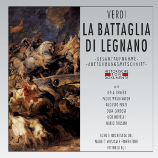 Vittorio Gui – La Battaglia Di Legnano (GA 1959 aus Florenz)