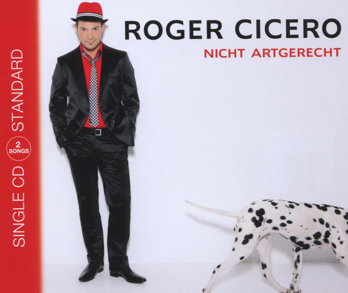 Roger Cicero – Nicht artgerecht