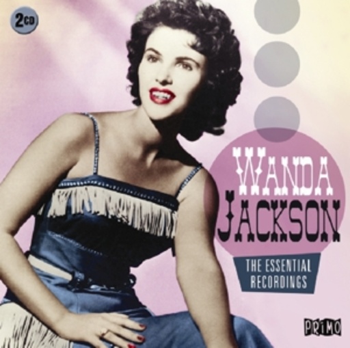 Wanda Jackson – The Essential Recordings