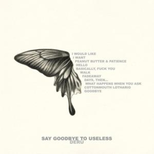 Deru – Say Goodbye To Useless