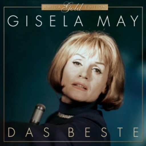 Gisela May – Das Beste