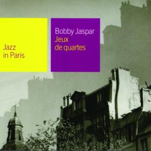 Bobby Jaspar – Jazz In Paris - Jeux De Quartes (Digipak/Hist. Aufn. Dig. Rem.)