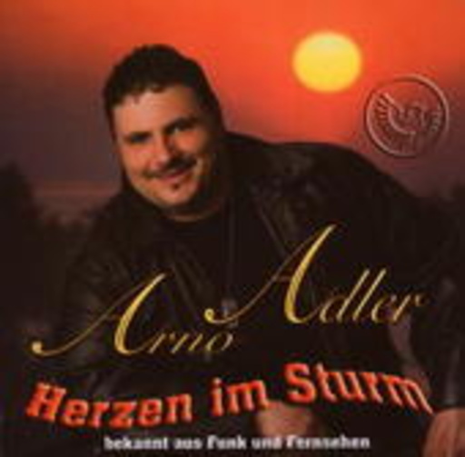 Arno Adler – Herzen im Sturm