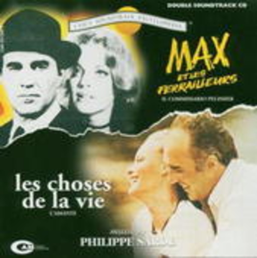 Philippe Sarde – Les Choses De La Vie/Max Et Les Ferrailleurs