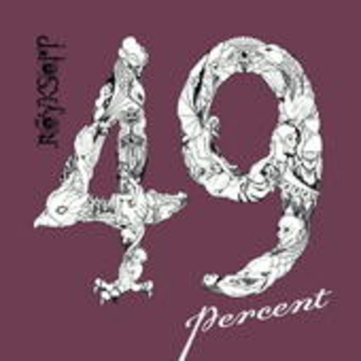 Röyksopp – 49 Percent