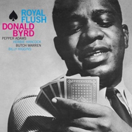 Donald Byrd – Royal Flush