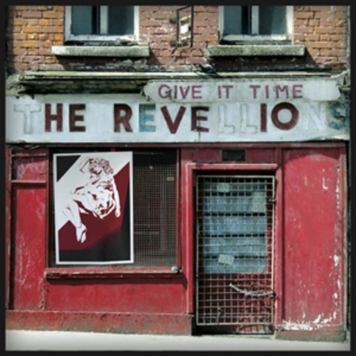 The Revellions – Give It Time