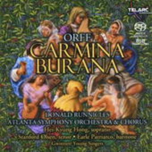 Donald Runnicles/Atlanta Symphony Orchestra & Chorus/... – Carmina Burana