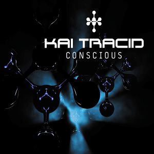 Kai Tracid – Conscious