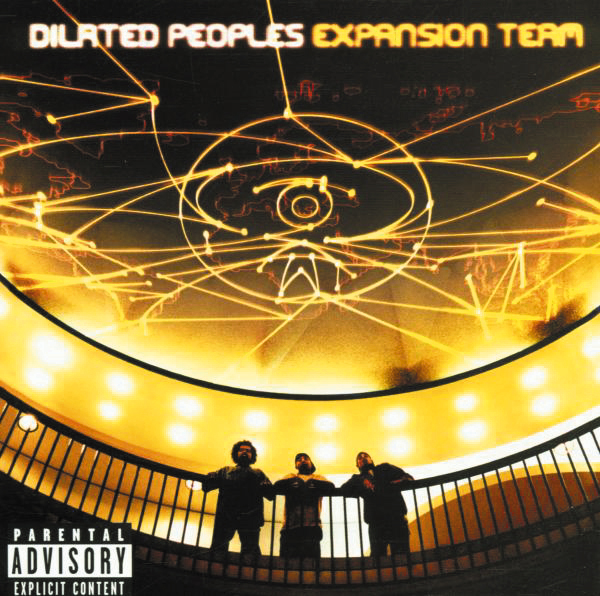 Dilated Peoples – Expansion Team