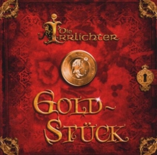 Die Irrlichter – Goldstück