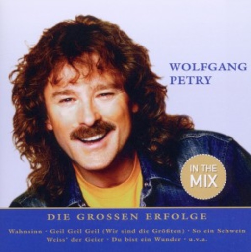 Wolfgang Petry – Nur das Beste - Die grossen Erfolge: In The Mix