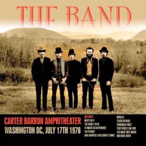 The Band – Carter Barron Amphitheater, Washington DC, July 17th