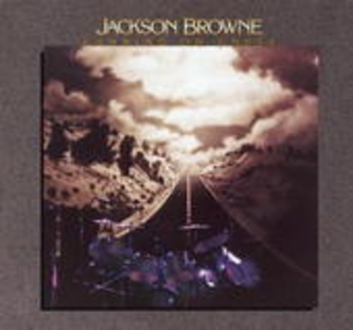 Jackson Browne – Running On Empty