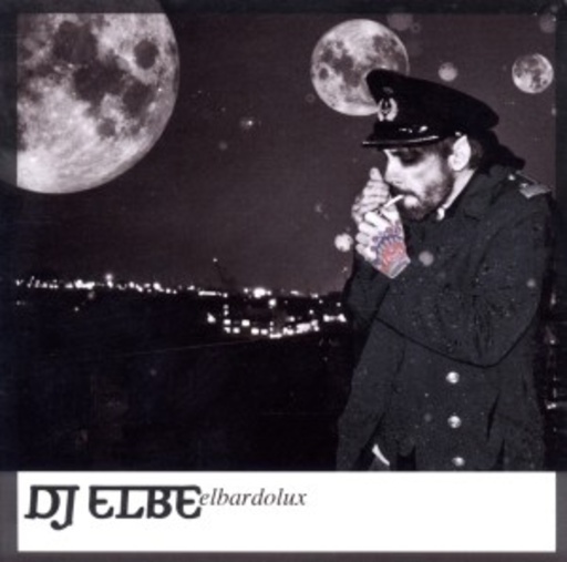 DJ Elbe – Elbardolux