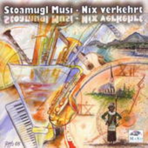 Stoamugl Musi – Nix verkehrt