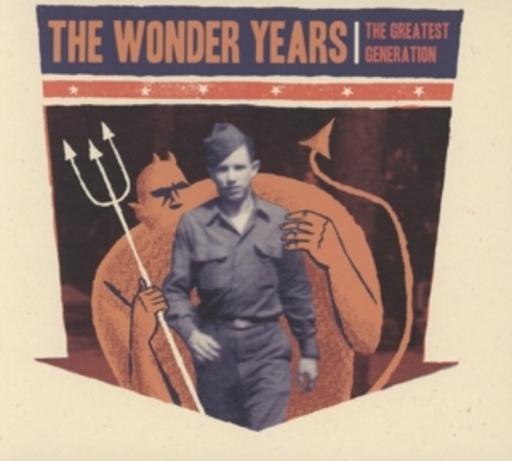 The Wonder Years – The Greatest Generation