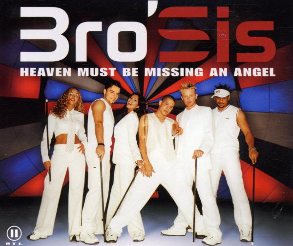 Bro'Sis – Heaven Must Be Missing An Angel