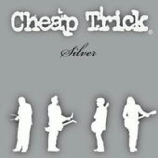 Cheap Trick – Silver