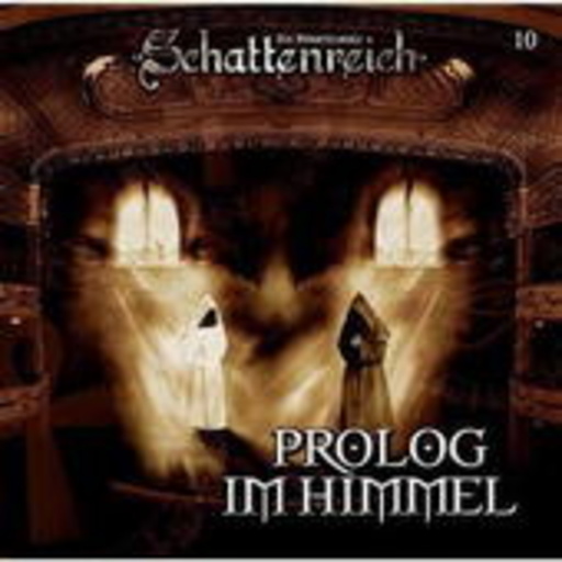 Schattenreich (10) – Prolog im Himmel