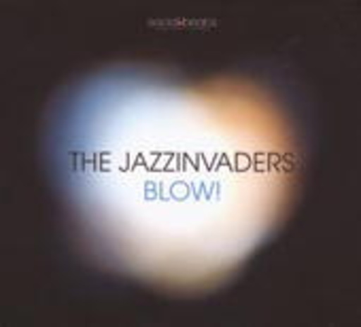 Jazzinvaders – Blow