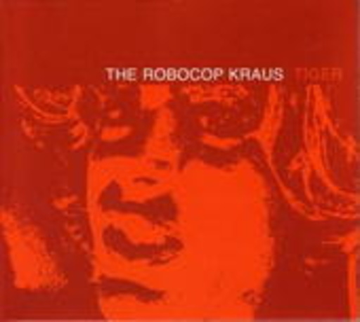The Robocop Kraus – Tiger