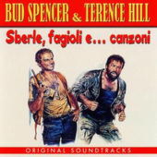 Diverse – Bud Spencer & Terence Hill: Sberle, Fagioli e...Canzoni