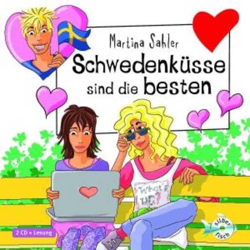 Freche Mädchen – Schwedenküsse sind die besten