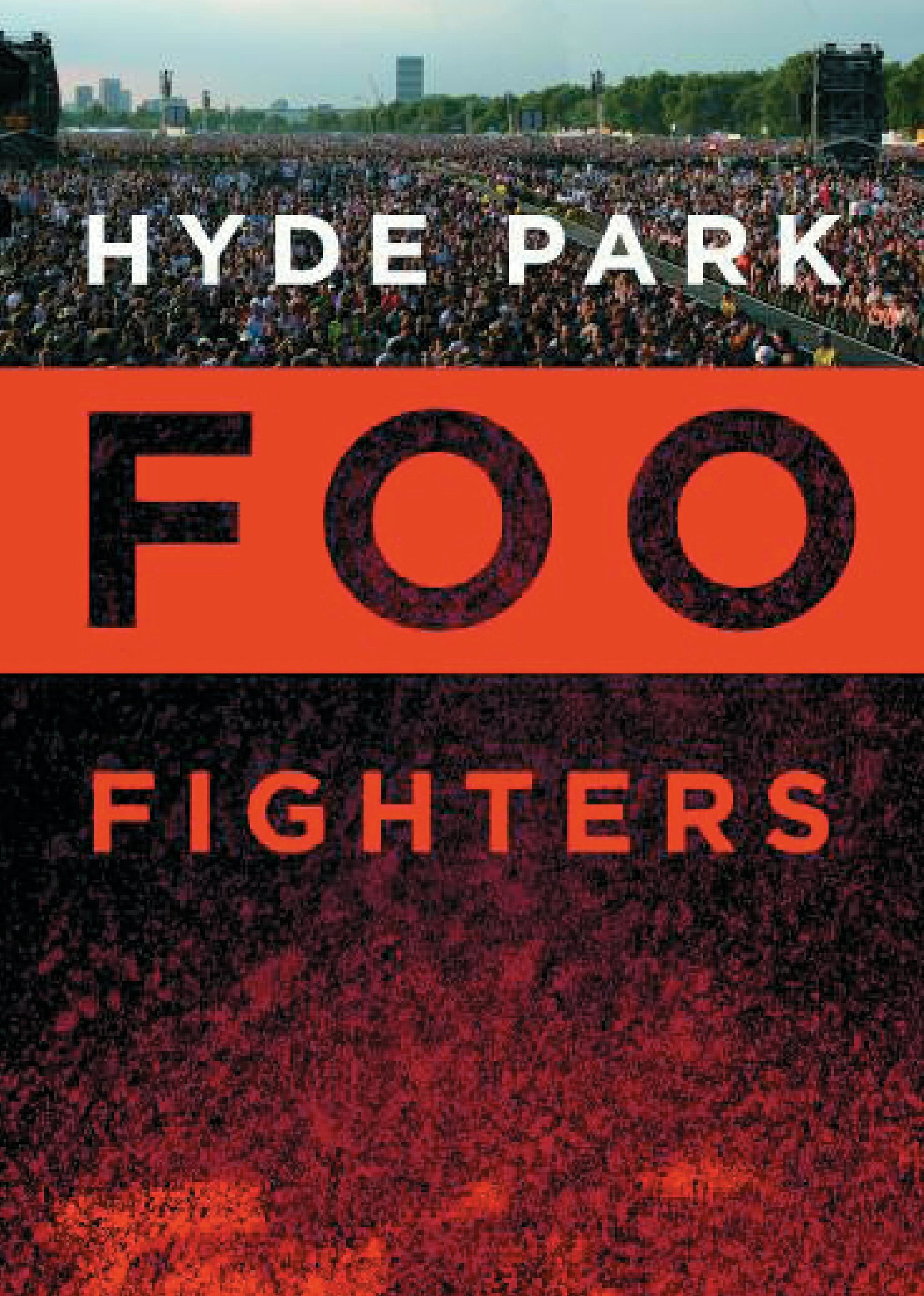 Foo Fighters – Hyde Park