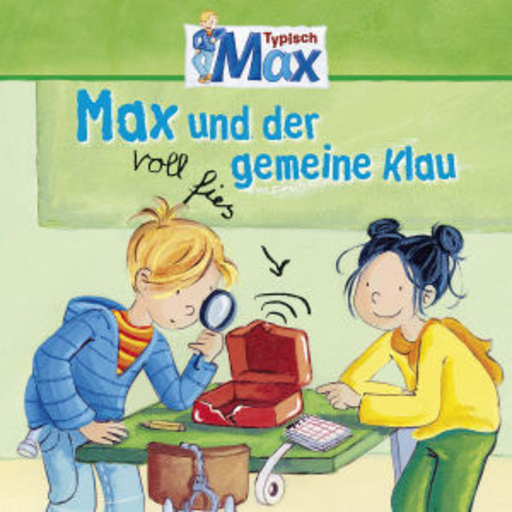 Max und der voll fies gemeine Klau (3)