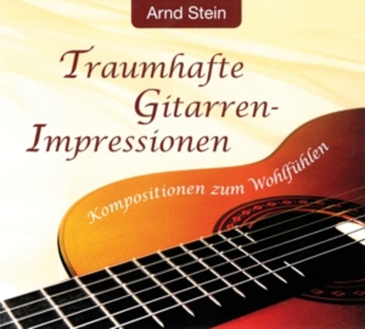 Arnd Stein – Traumhafte Gitarren-Impressionen