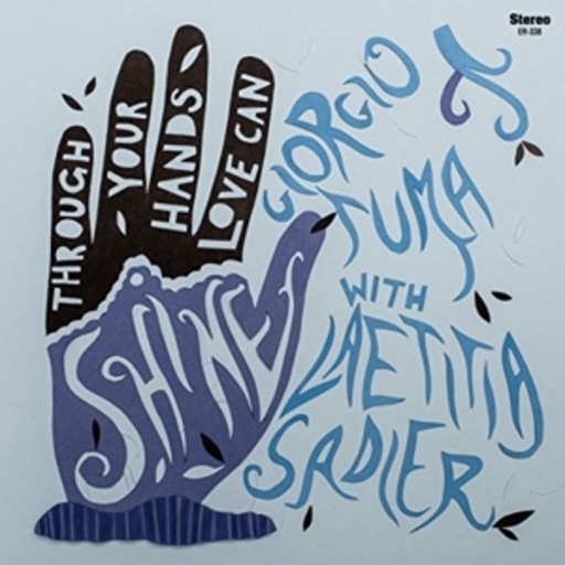Giorgio Tuma With Leatitia Sadier – Giorgio Tuma With Leatitia Sadier