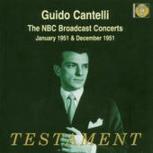 Guido Cantelli – The NBC Broadcast Concerts 1951-52