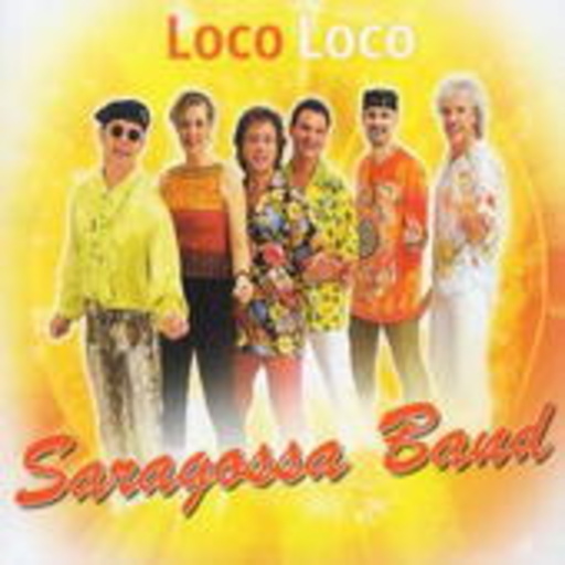 Saragossa Band – Loco Loco