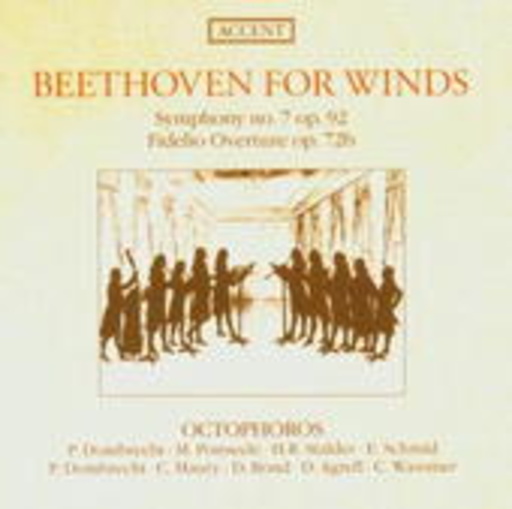 Octophoros – Beethoven For Winds: Symphony No. 7 Op. 92/Fidelio Overture Op. 72b