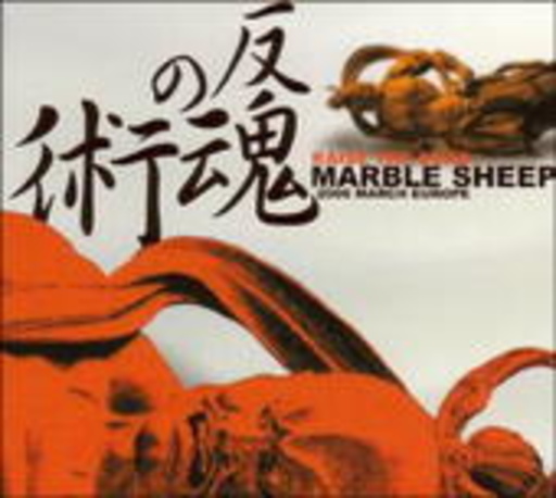 Marble Sheep – Raise The Dead: 2006 March Europe