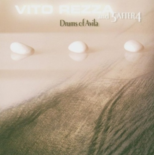 Vito Rezza And 5 After 4 – Drums Of Avila