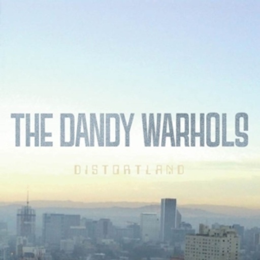 The Dandy Warhols – Distortland
