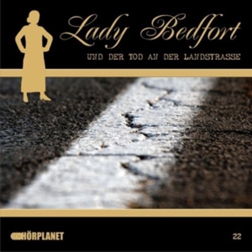 Diverse – Lady Bedfort (22) - Der Tod an der Landstraße