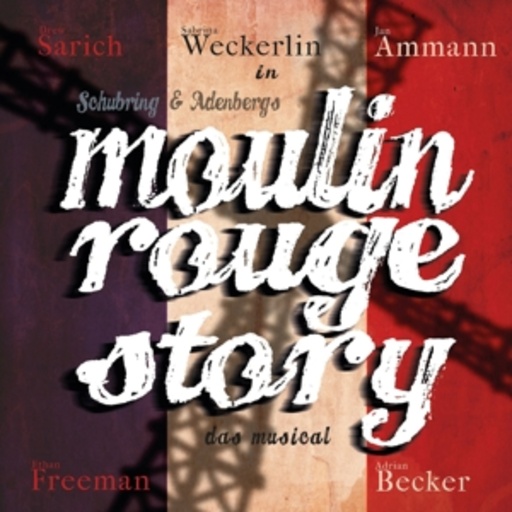Diverse – Moulin Rouge Story - Das Musical