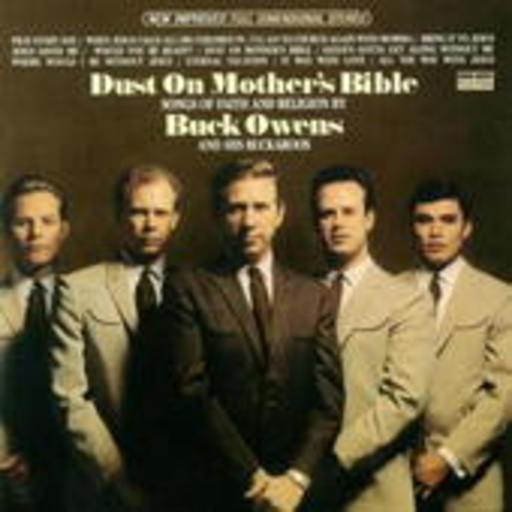 Buck Owens – Dust On Mother's Bible