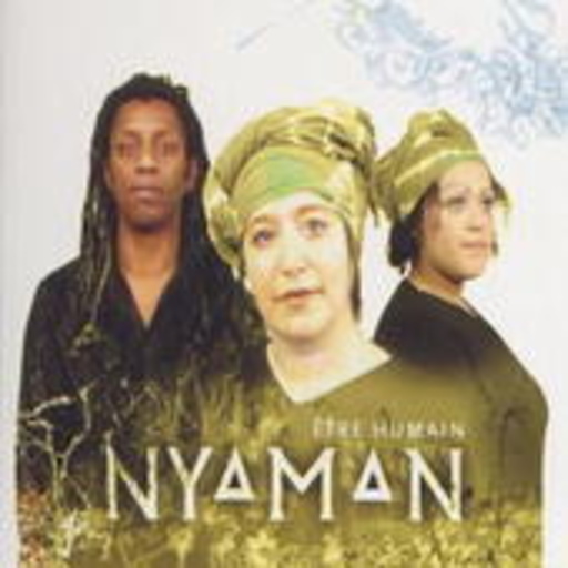 Nyaman – Etre Humain